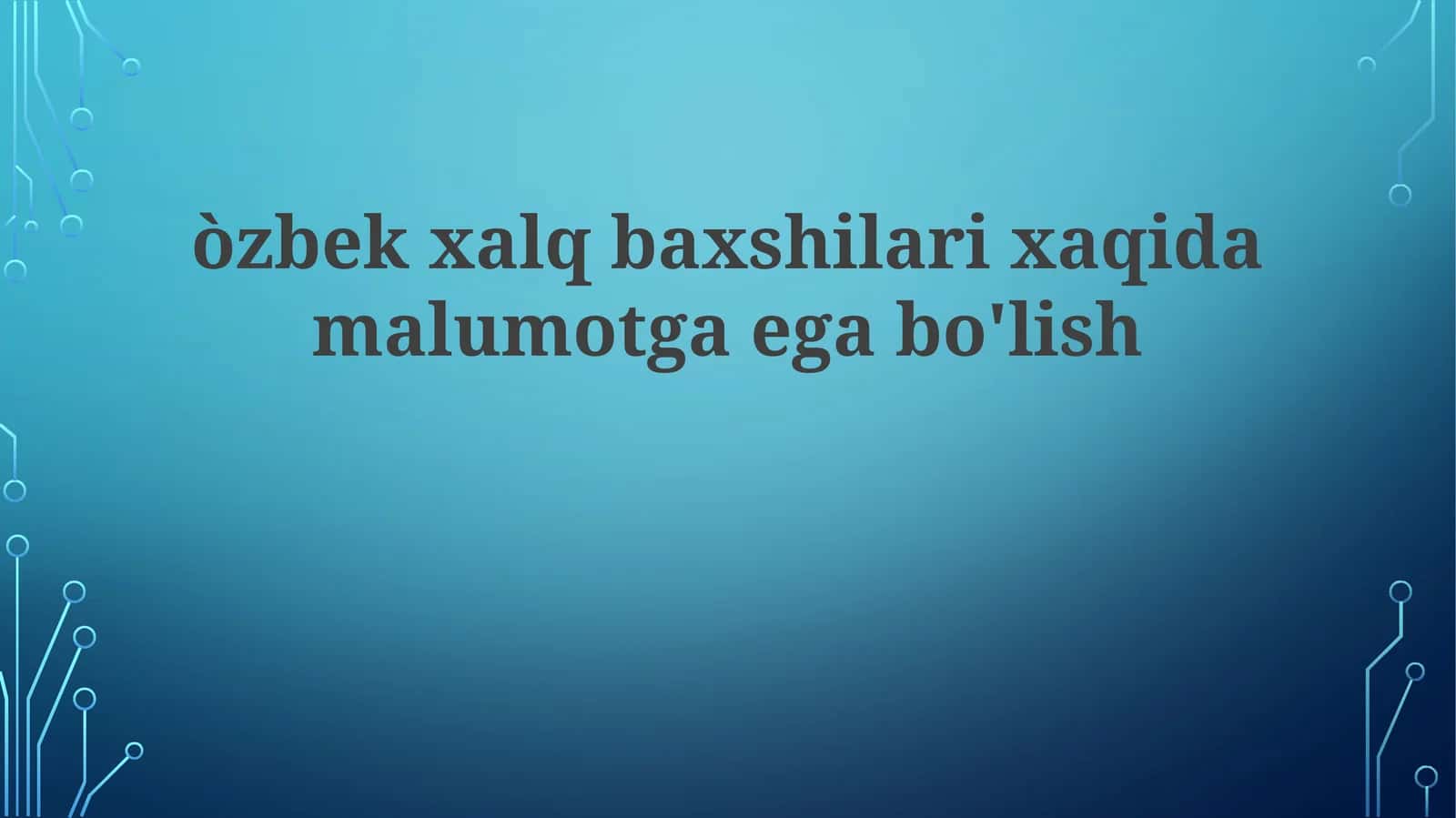 Òzbek xalq baxshilarining tarixiy sharhi