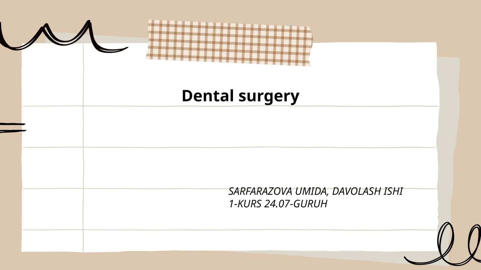 Dental surgery