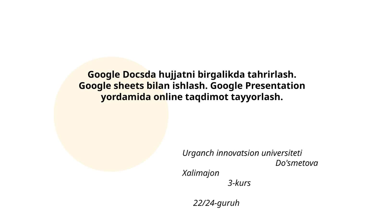 Google Docs, Google Sheets, Google Presentation