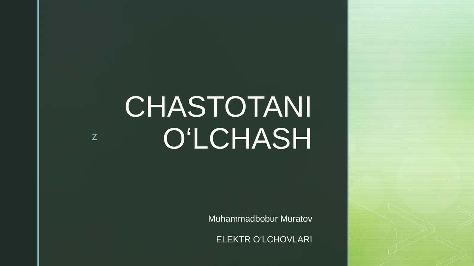 CHASTOTANI O‘LCHASH