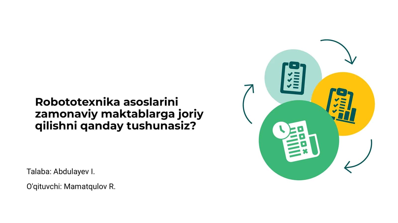 Robototexnika asoslarini zamonaviy maktablarga joriy qilish