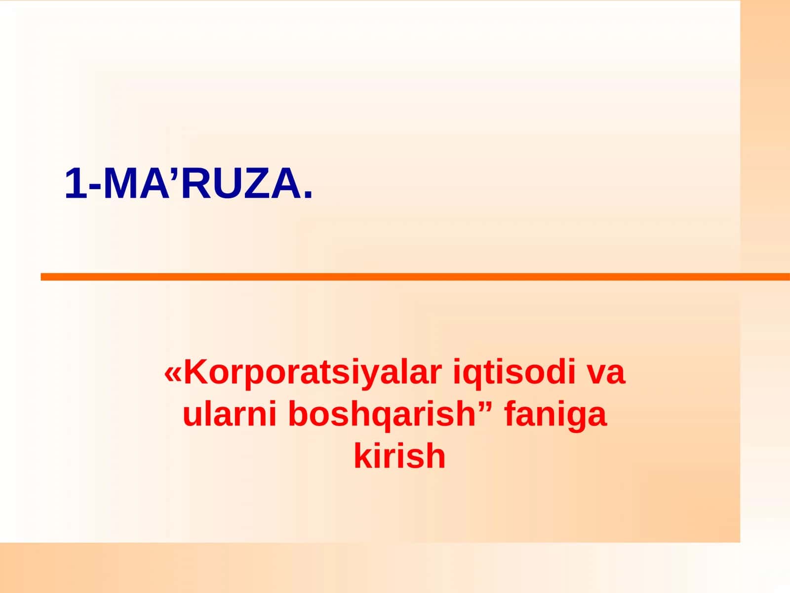Korporatsiyalar iqtisodi va ularni boshqarish