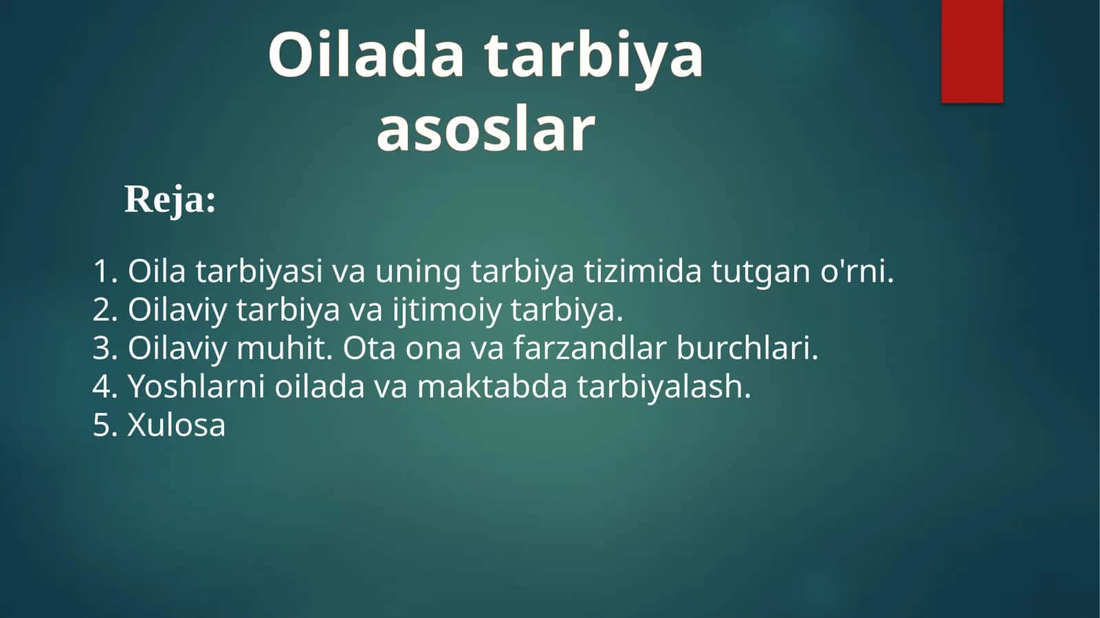 Oilada tarbiya asoslar