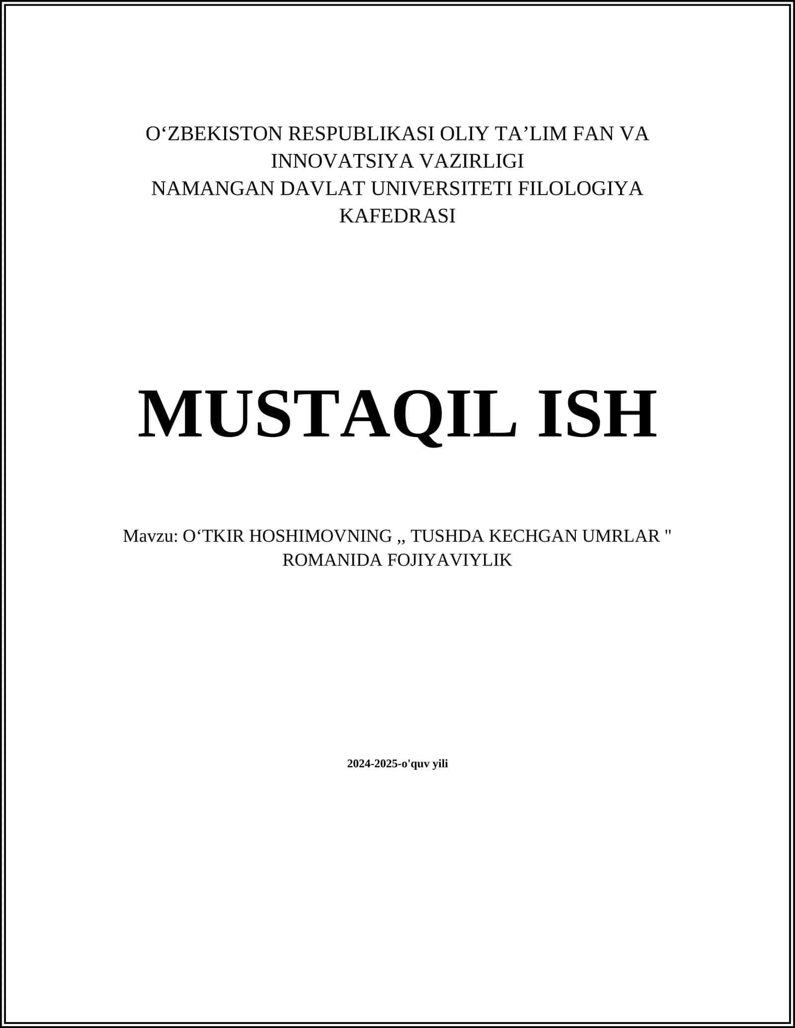 OʻTKIR HOSHIMOVNING,, TUSHDA KECHGAN UMRLAR " ROMANIDA FOJIYAVIYLIK