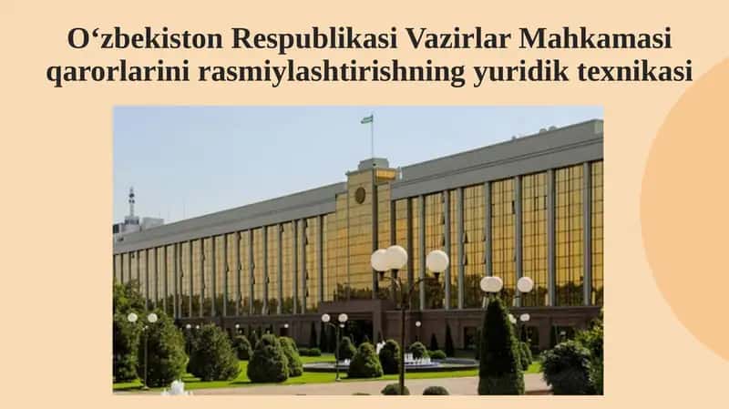 O‘zbekiston Respublikasi Vazirlar Mahkamasi qarorlarini rasmiylashtirishning yuridik texnikasi