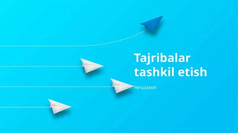 Tajribalar tashkil etish