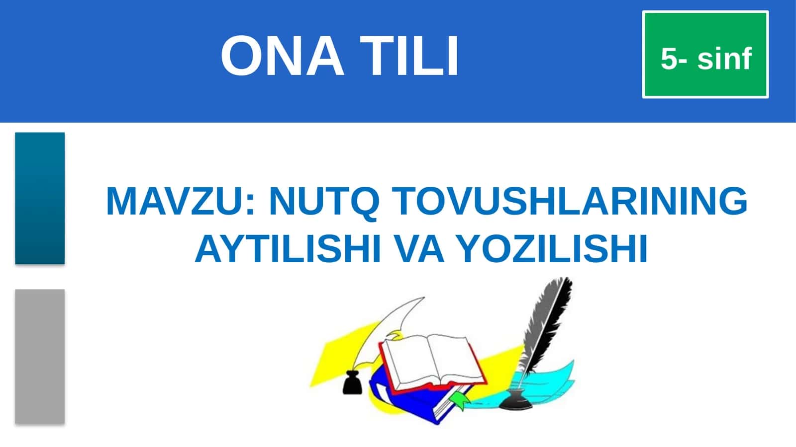 NUTQTOVUSHLARINING AYTILISHI VA YOZILISHI