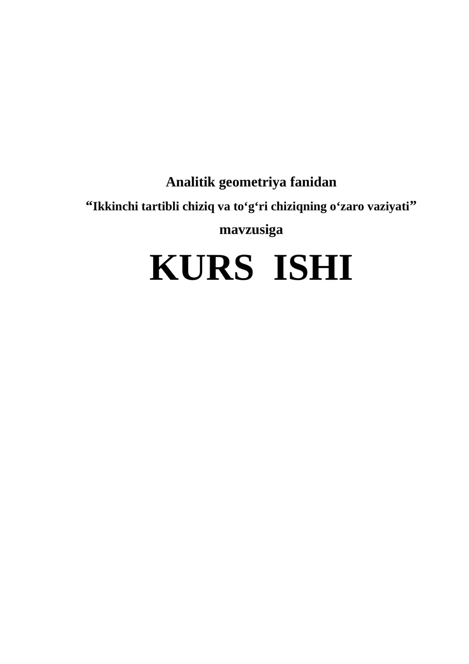 Ikkinchi tartibli chiziq va to‘g‘ri chiziqning o‘zaro vaziyati