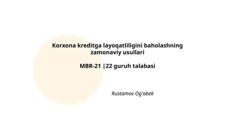 Korxona kreditga layoqatliligini baholashning zamonaviy usullari