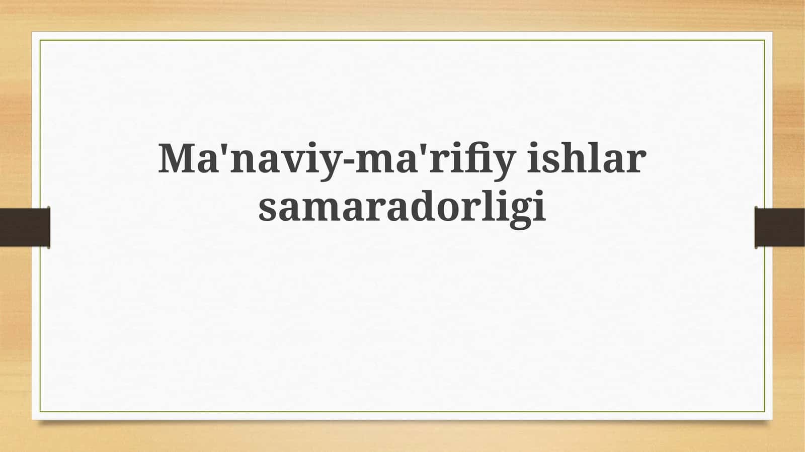 Ma'naviy-ma'rifiy ishlar