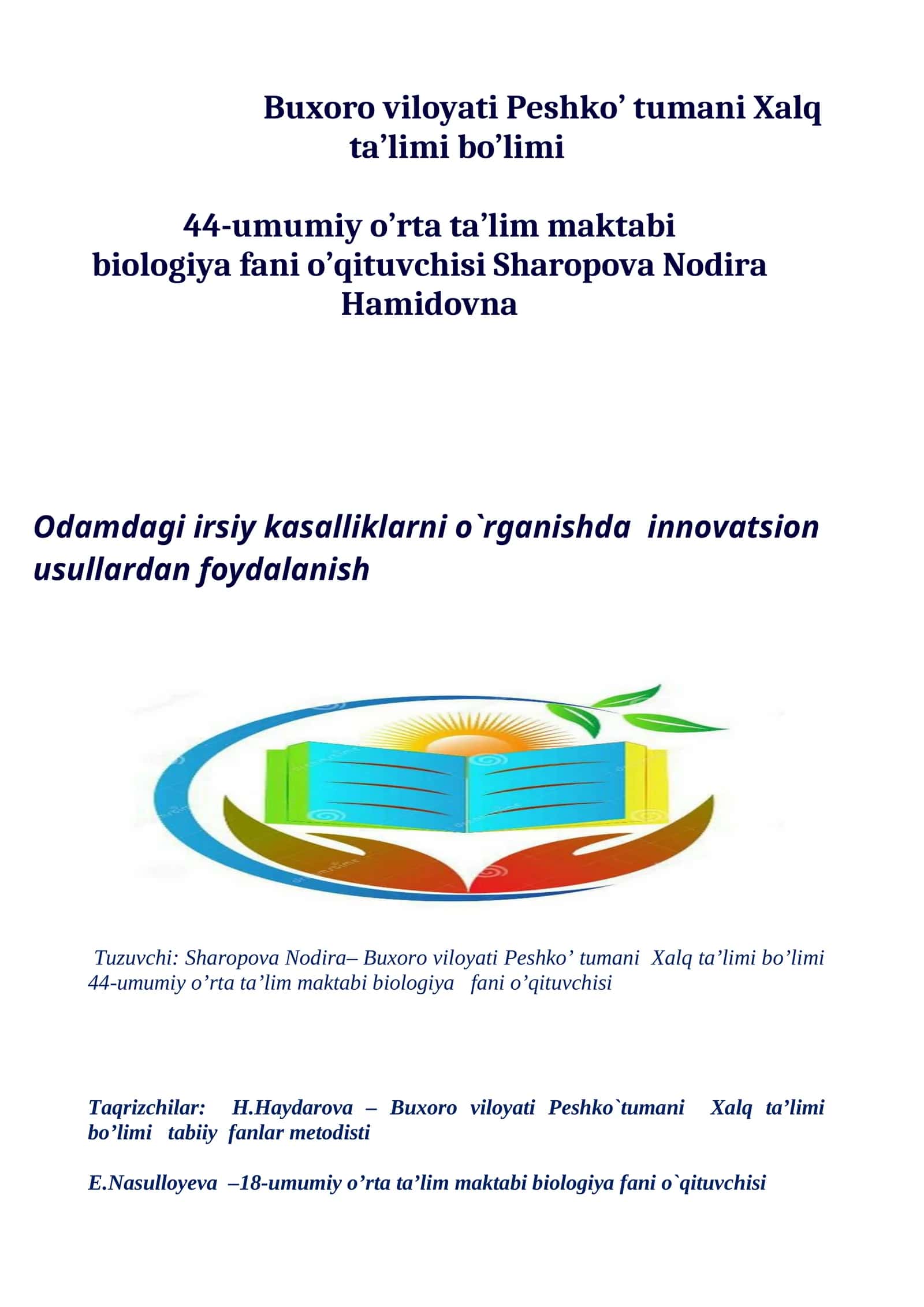 9-sinf Biologiya fanidan Odamdagi irsiy kasalliklar ochiq dars ishlanmasi