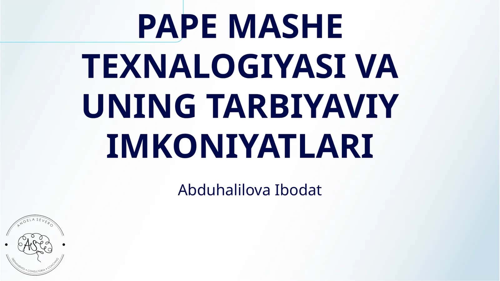 PAPE MASHE TEXNALOGIYASI VA UNING TARBIYAVIY IMKONIYATLARI
