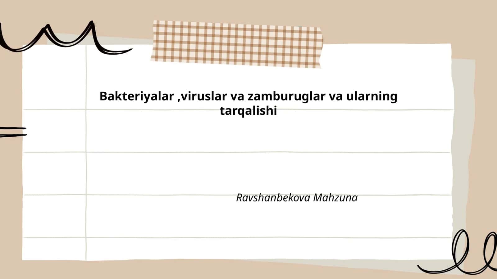 Bakteriyalar, viruslar va zamburuglar va ularning tarqalishi by Ravshanbekova Mahzuna