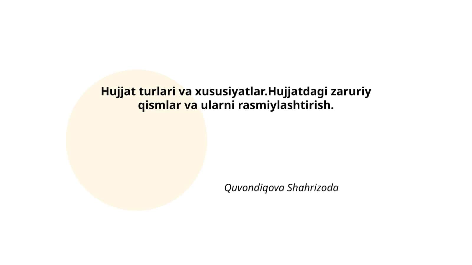Hujjat turlari va xususiyatlar