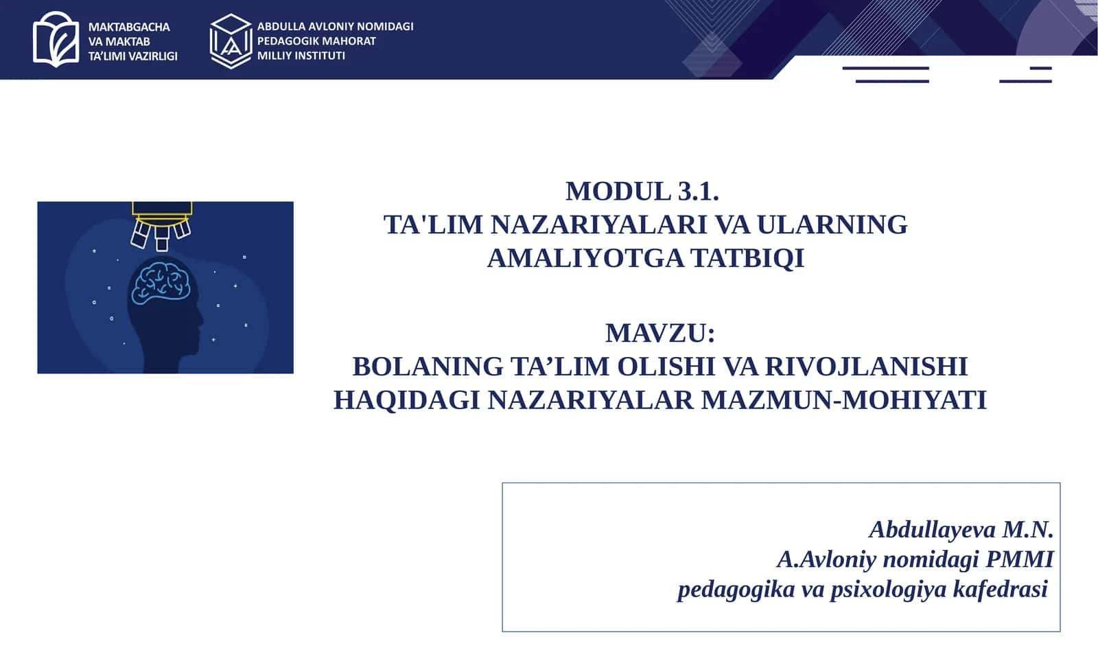 BOLANING TA’LIM OLISHI VA RIVOJLANISHI HAQIDAGI NAZARIYALAR MAZMUN-MOHIYATI
