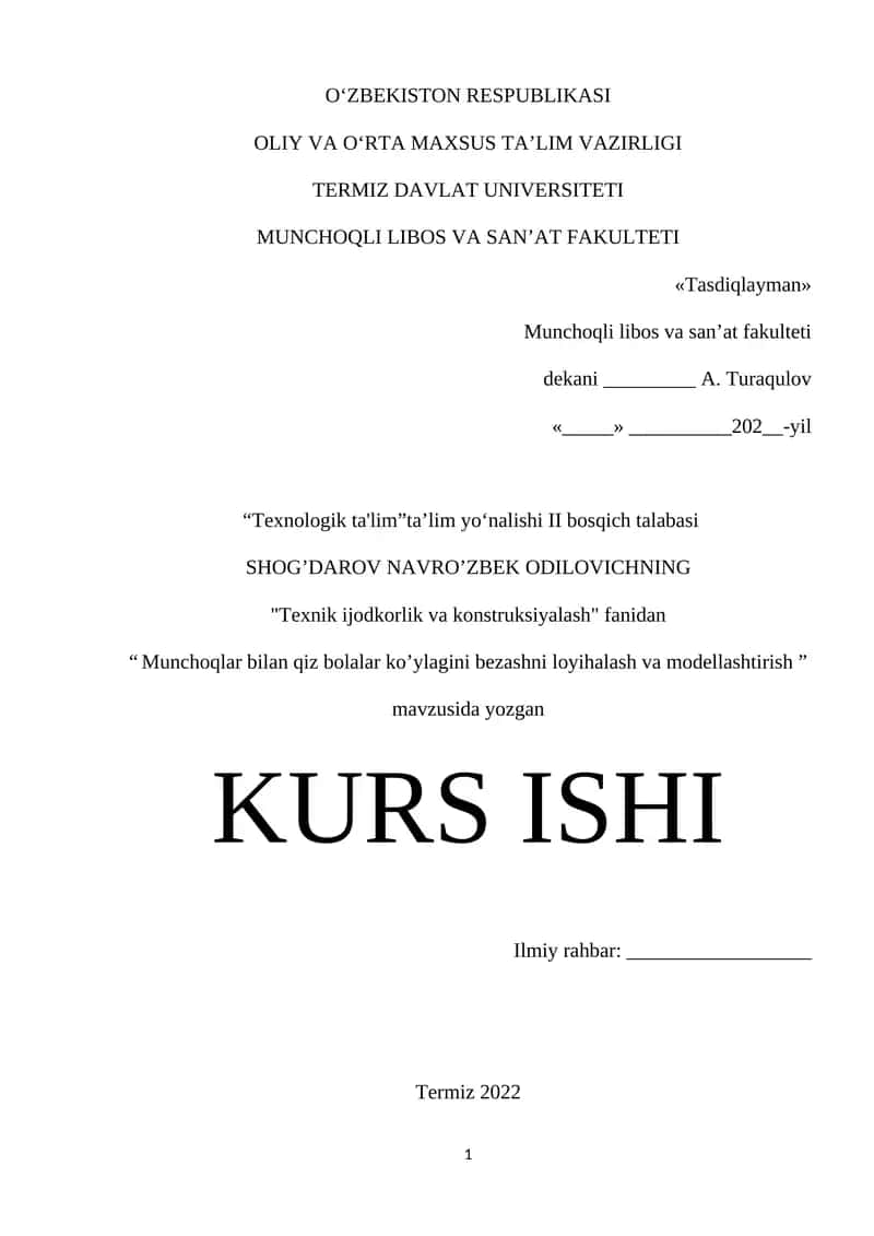 Munchoqlar bilan qiz bolalar ko’ylagini bezashni loyihalash va modellashtirish kurs ishi