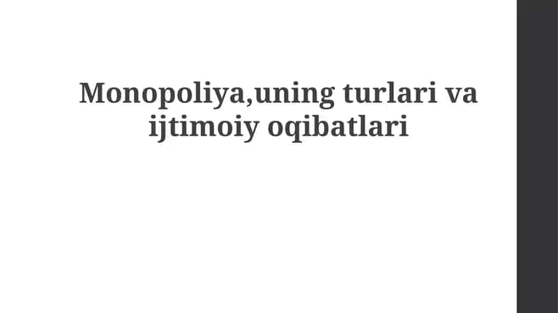 Monopoliya: Ta'rif, Turlari va Xususiyatlari