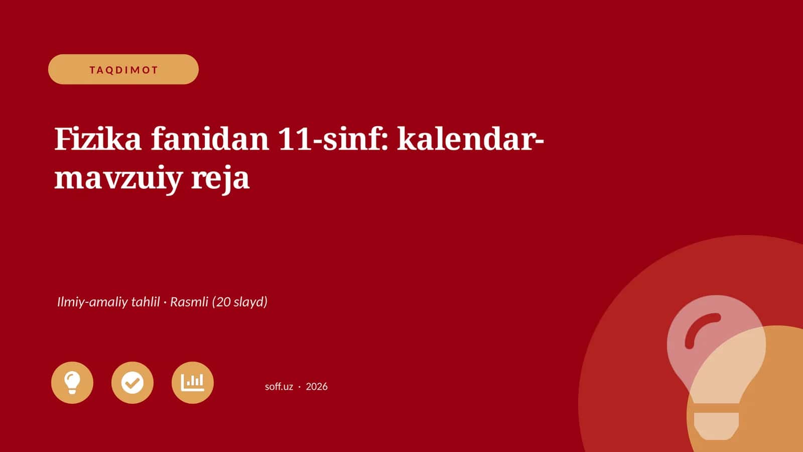 Fizika fanidan 11-sinf: kalendar-mavzuiy reja