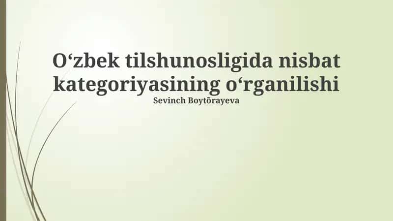 Oʻzbek tilshunosligida nisbat kategoriyasining oʻrganilishi
