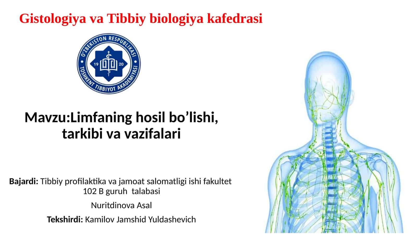 Limfaning hosil bo’lishi, tarkibi va vazifalari