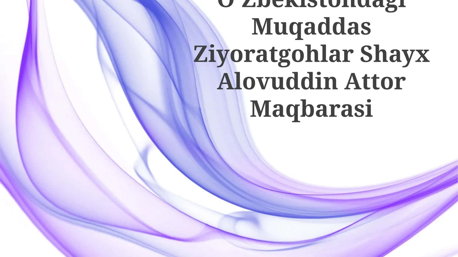 Shayx Alauddin Attor maqbarasi