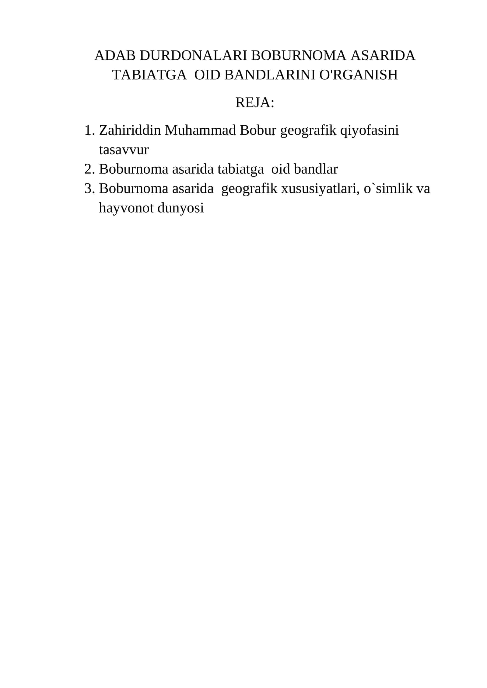 BOBURNOMA ASARIDA TABIATGA OID BANDLARINI O'RGANISH