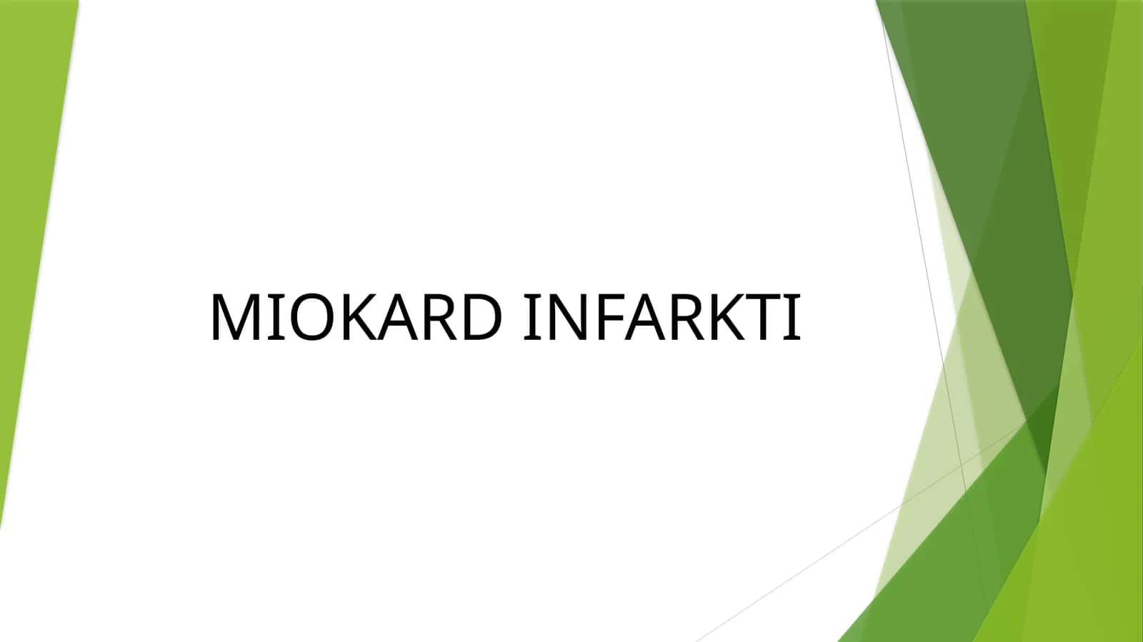 MIOKARD INFARKTI