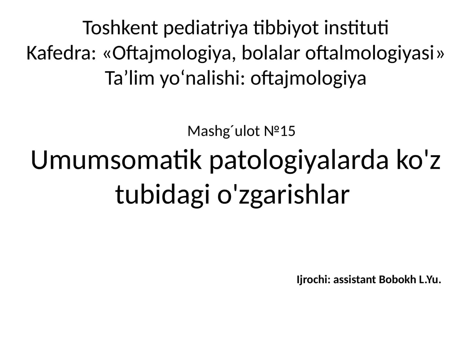 Umumsomatik patologiyalarda ko'z tubidagi o'zgarishlar