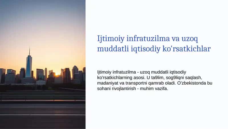 Ijtimoiy infratuzilma va uzoq muddatli iqtisodiy ko'rsatkichlar