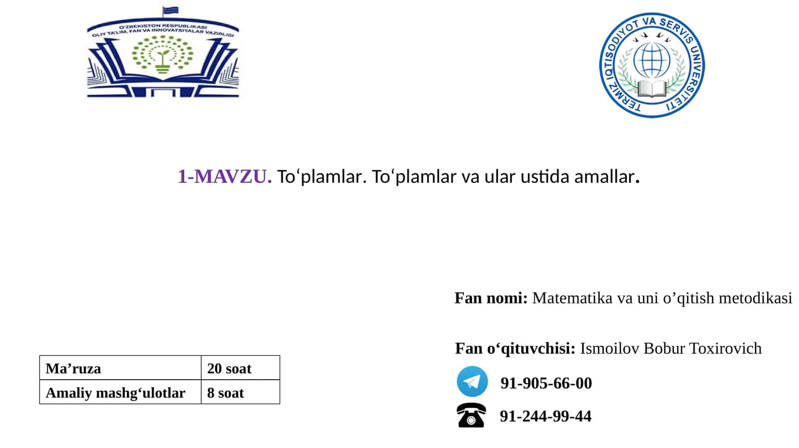 Mavzura: to'plamlar va ular ustida amallar