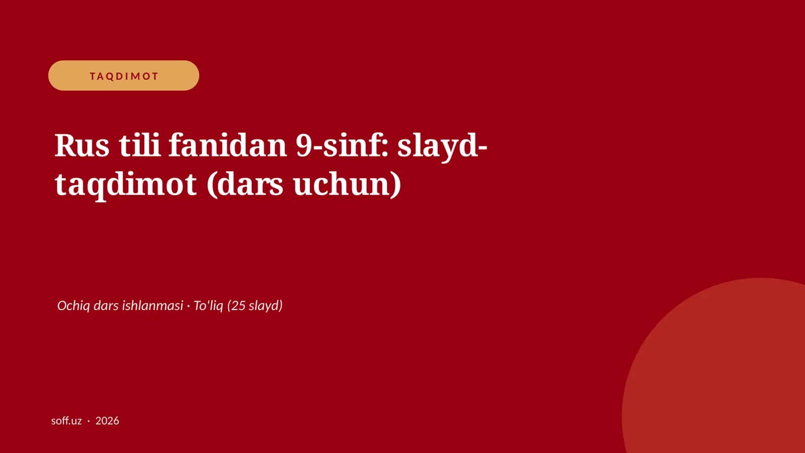 Rus tili fanidan 9-sinf: slayd-taqdimot (dars uchun)