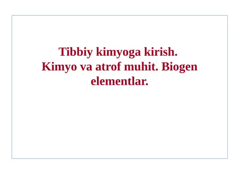 Tibbiy kimyoga kirish