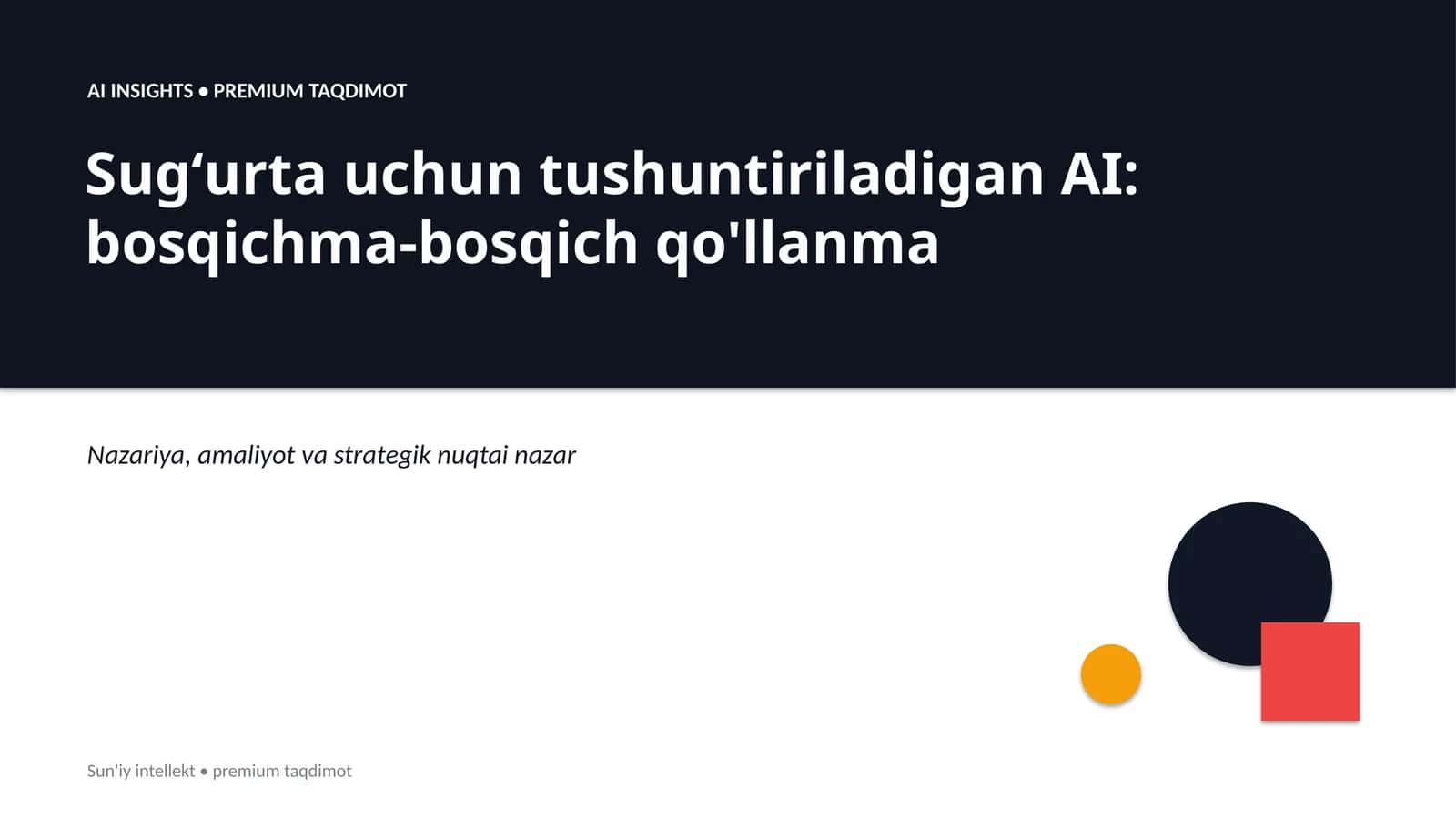 Sugʻurta uchun tushuntiriladigan AI: bosqichma-bosqich qo'llanma