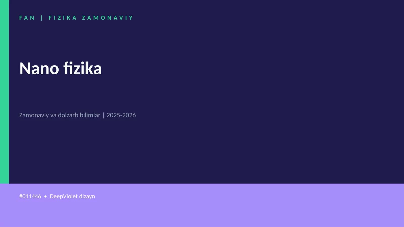 FAN | FIZIKA ZAMONAVIY