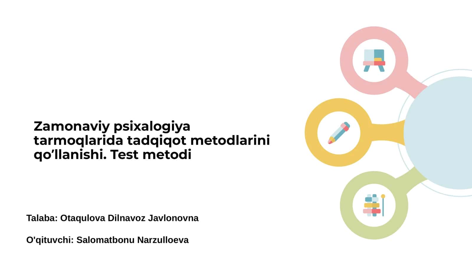 Zamonaviy psixologiya tarmoqlarida tadqiqot metodlari