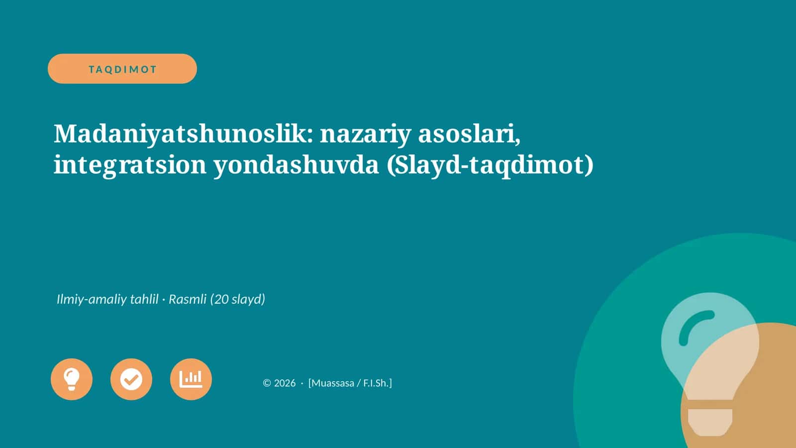 Madaniyatshunoslik: nazariy asoslari, integratsion yondashuvda