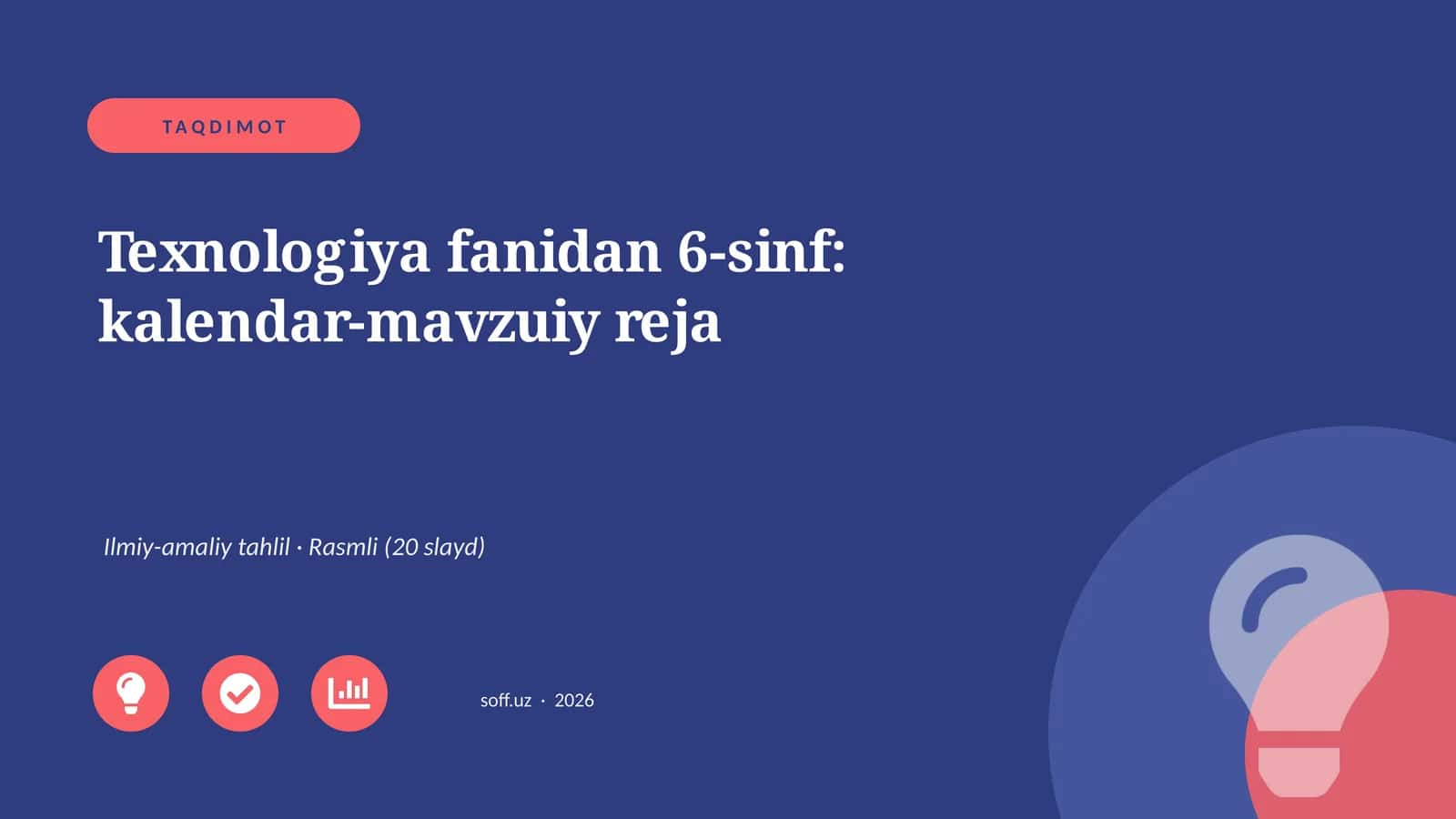 Texnologiya fanidan 6-sinf: kalendar-mavzuiy reja