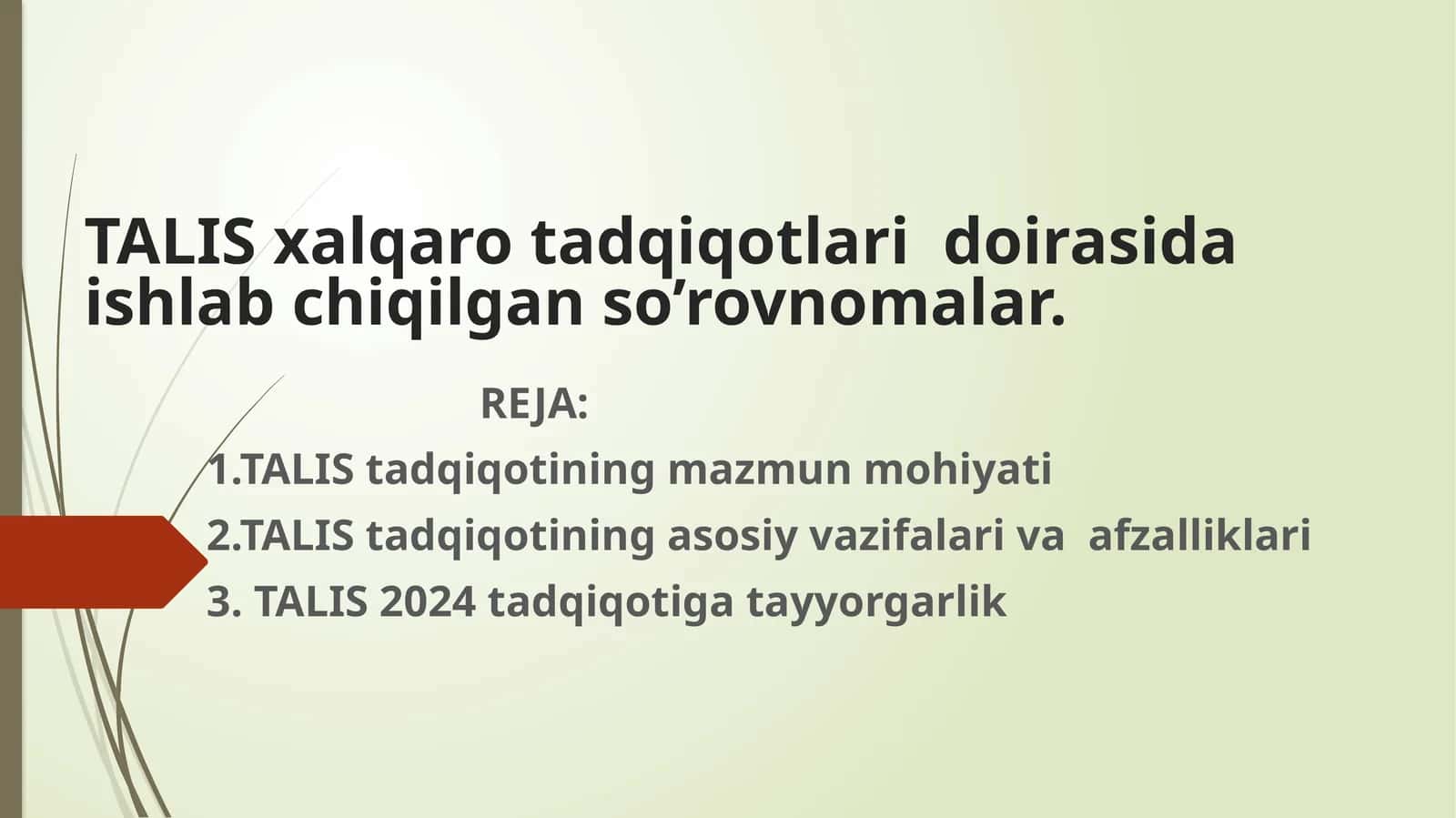 TALIS xalqaro tadqiqotlaridir o'qitish va o'rganish bo'yicha xalqaro so'rovnoma