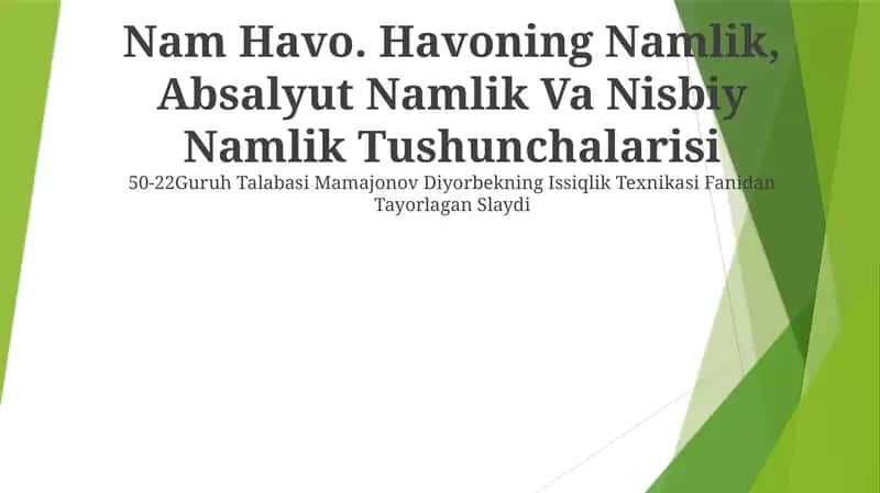 Nam Havo. Havoning Namlik, Absalyut Namlik Va Nisbiy Namlik Tushunchalarisi