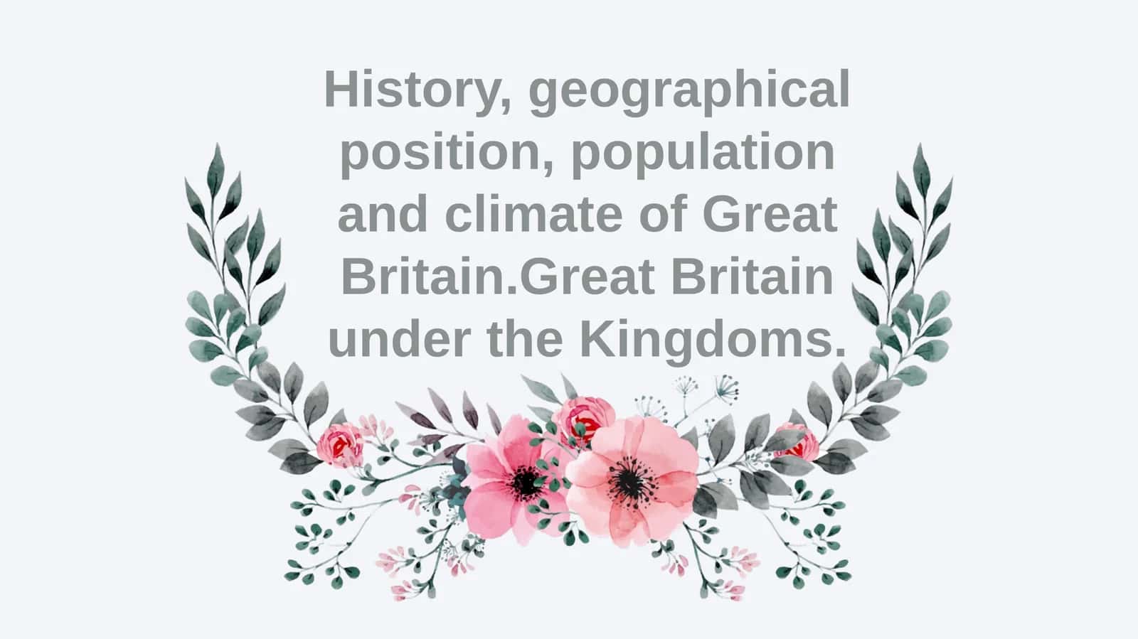 History of Great Britain. Great Britain under the Kingdoms