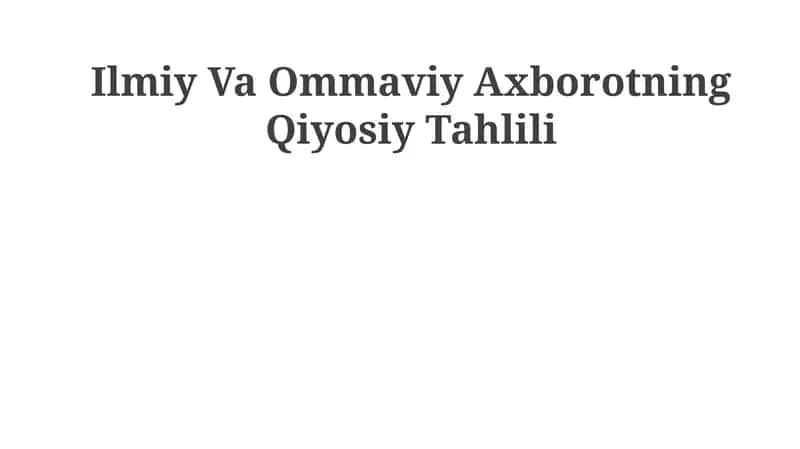 Ilmiy Va Ommaviy Axborotning Qiyosiy Tahlili