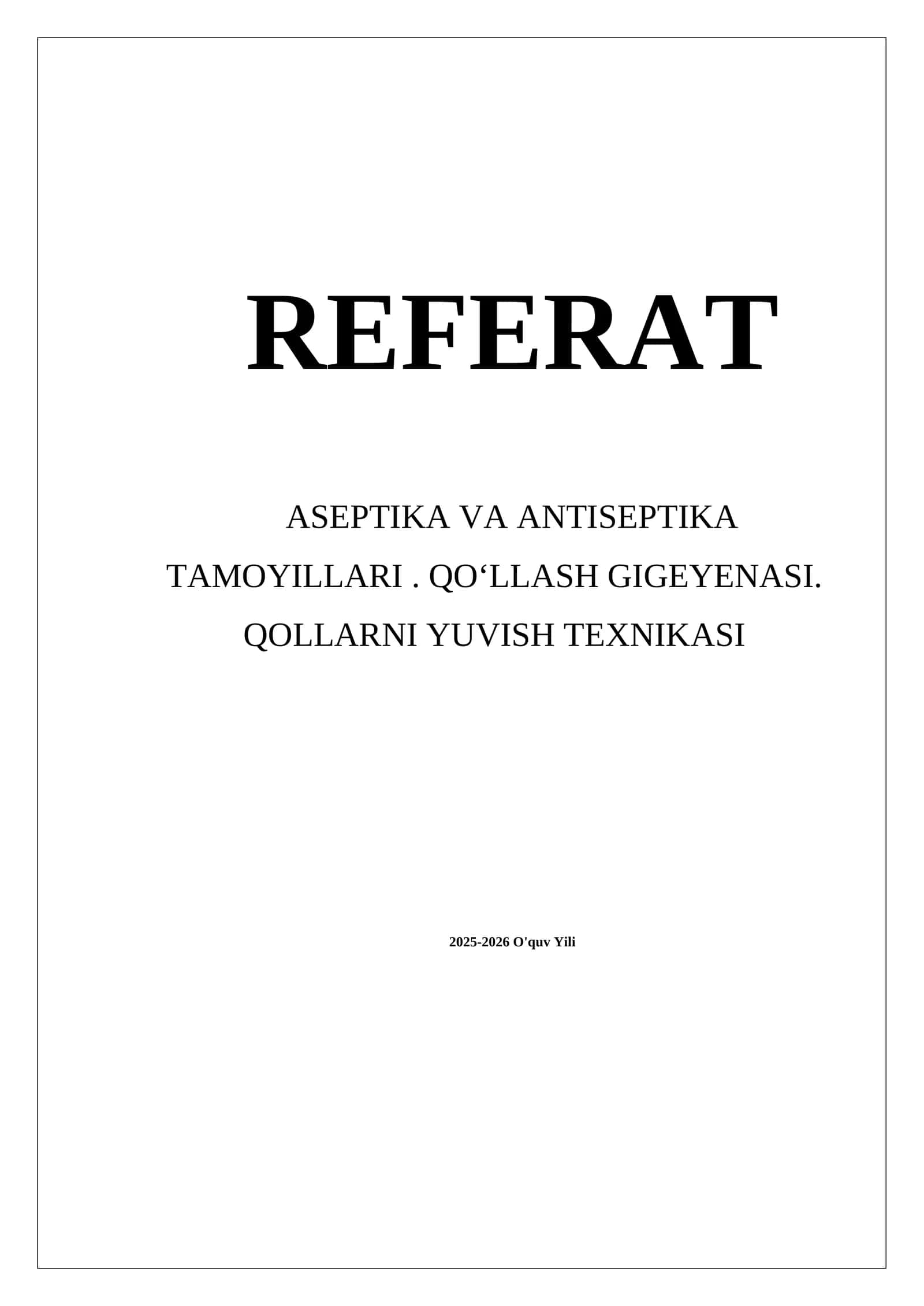 Aseptika va Antiseptika Tamoyillari