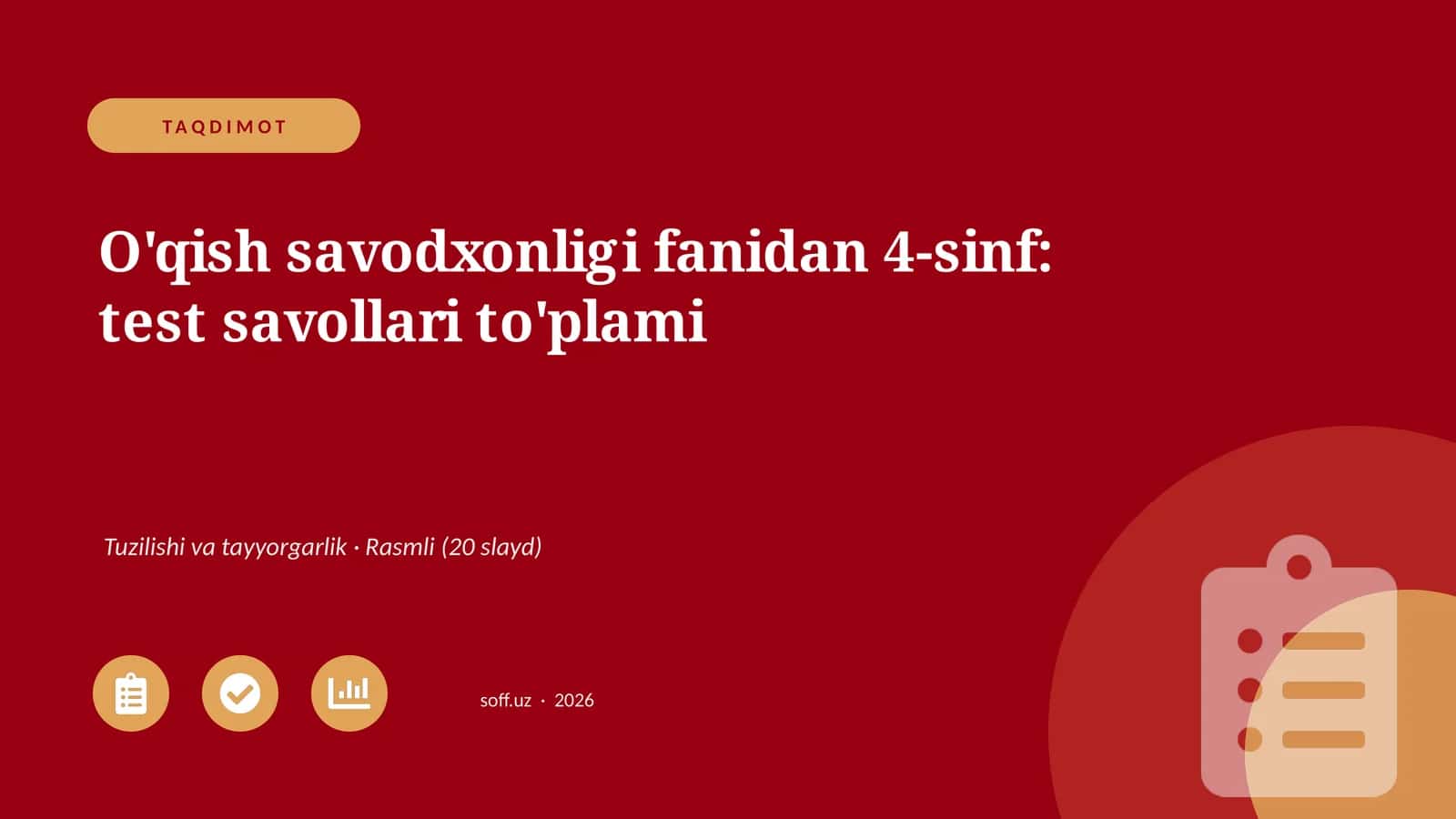 O'qish savodxonligi fanidan 4-sinf: test savollari to'plami