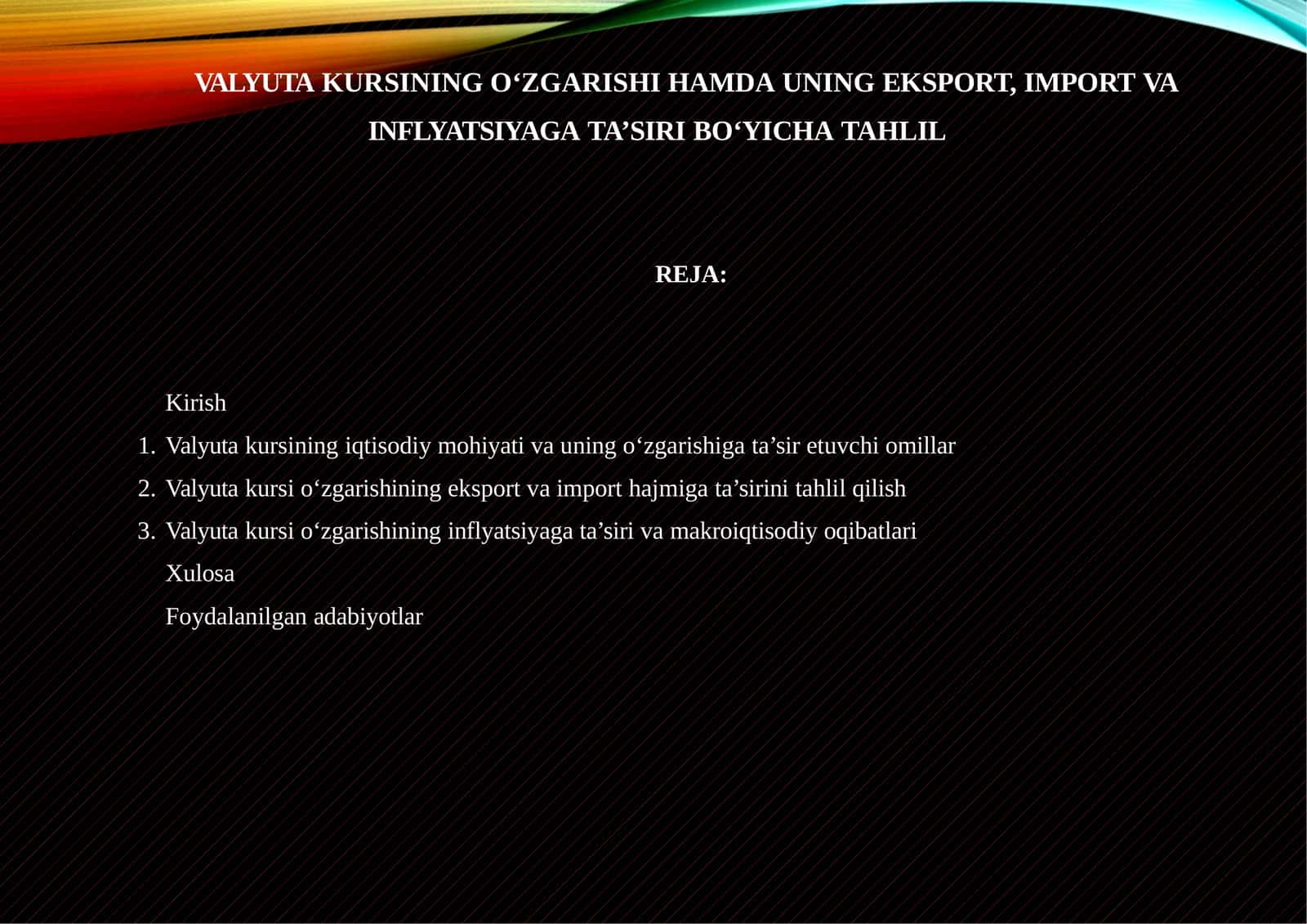 Valyutakursining O‘zgarishihamdauning Ekspor, Import va Inflyatsiya G‘oyasi Tahlili