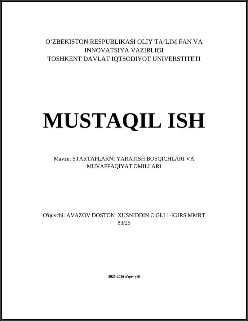 STARTAPLARNI YARATISH BOSQICHLARI VA MUVAFFAQIYAT OMILLARI