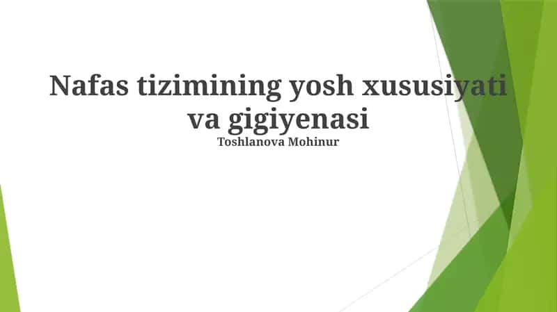 Nafas tizimining yosh xususiyati va gigiyenasi