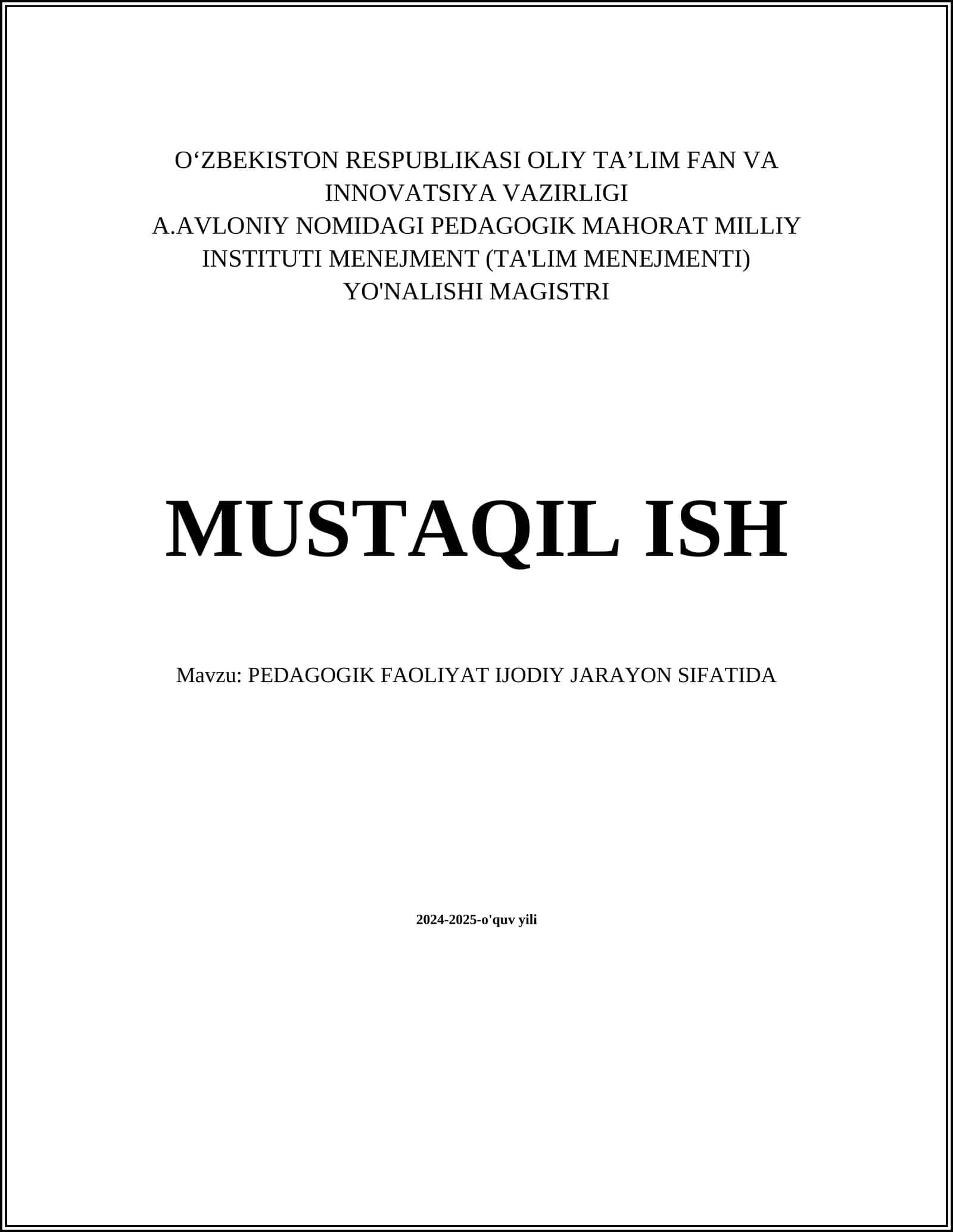 PEDAGOGIK FAOLIYAT IJODIY JARAYON SIFATIDA