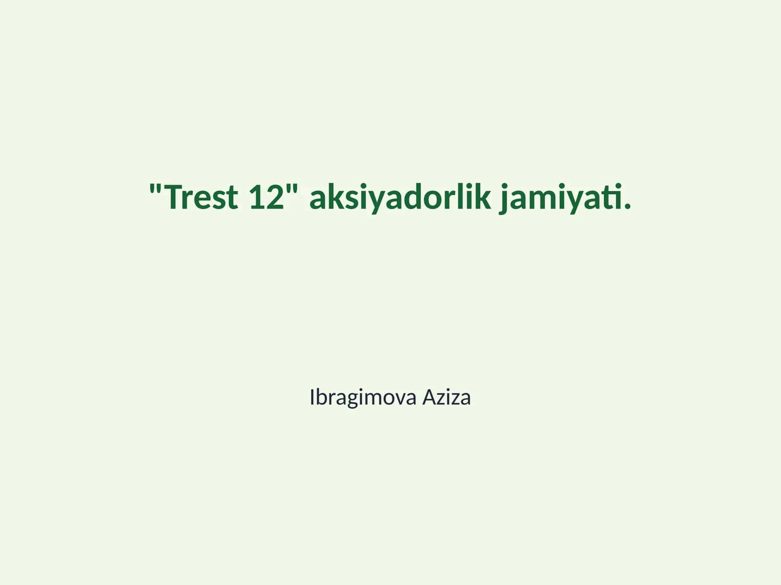 "Trest 12" aksiyadorlik jamiyati