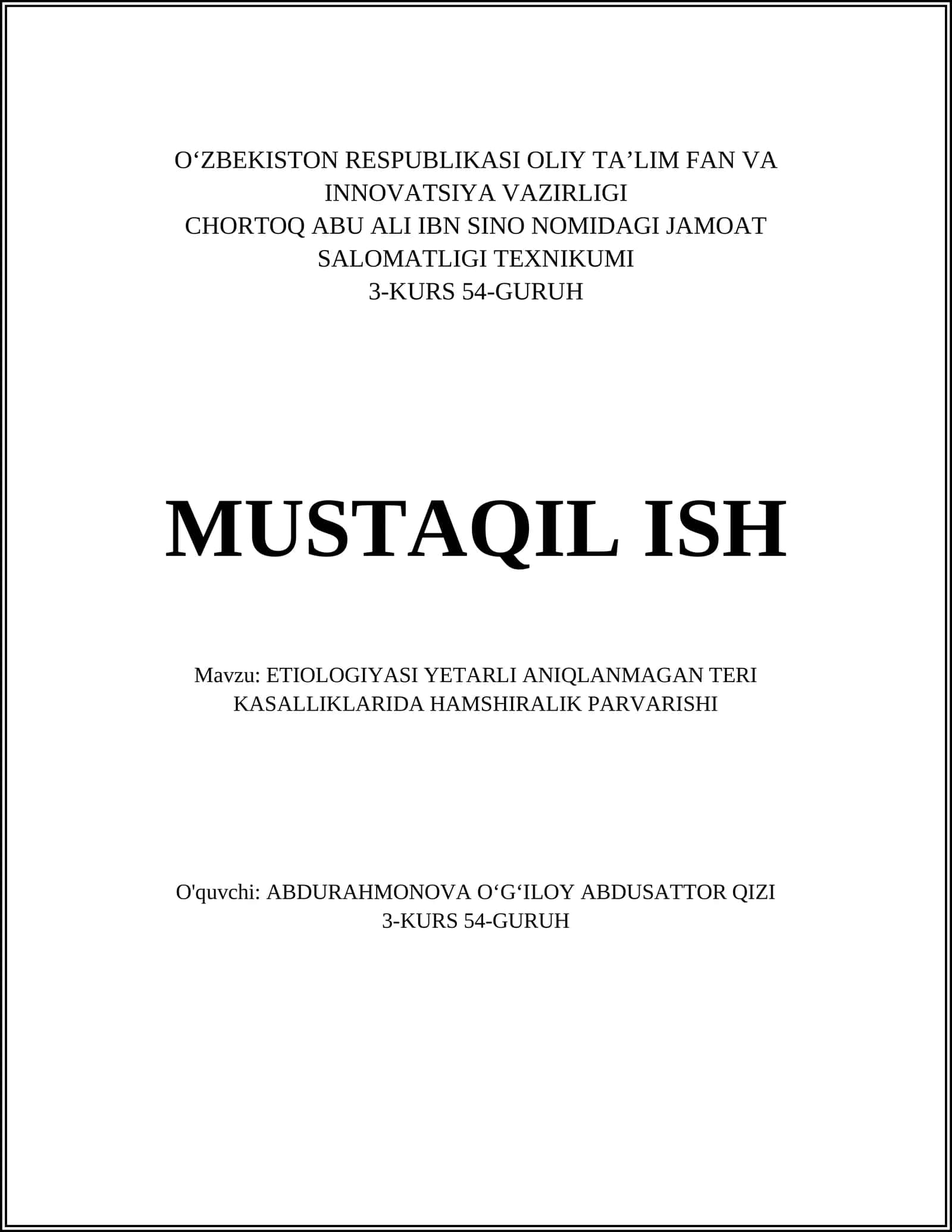 ETIOLOGIYASI YETARLI ANIQLANMAGAN TERI KASALLIKLARIDA HAMSHIRALIK PARVARISHI