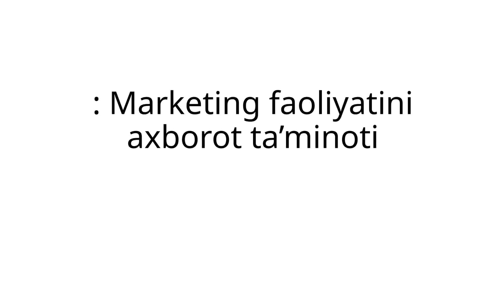Marketing Faoliyatini Axbarot Ta’minoti